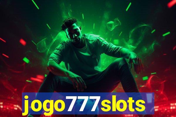 jogo777slots