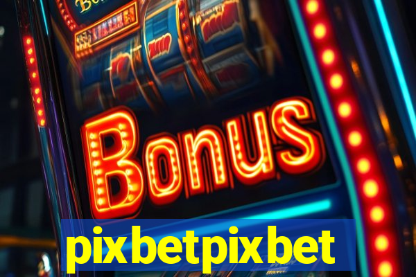 pixbetpixbet