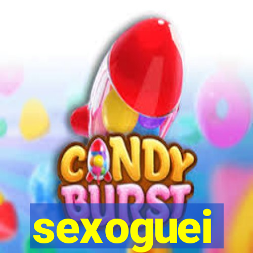 sexoguei