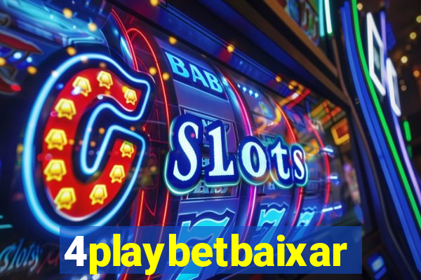 4playbetbaixar