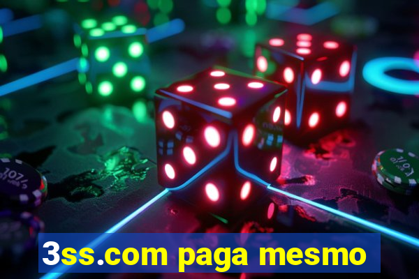 3ss.com paga mesmo