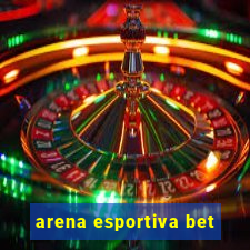 arena esportiva bet