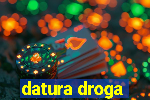 datura droga