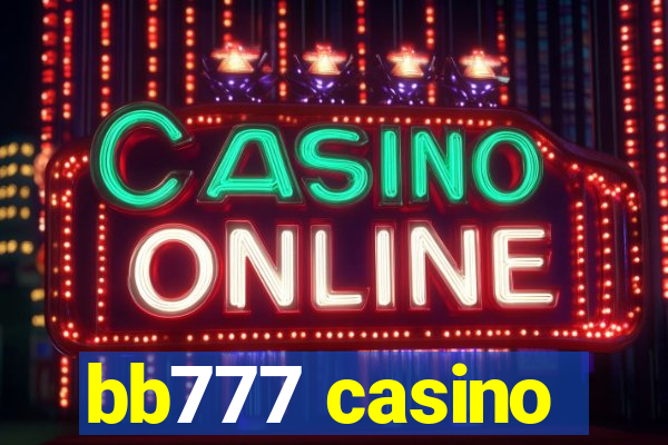 bb777 casino