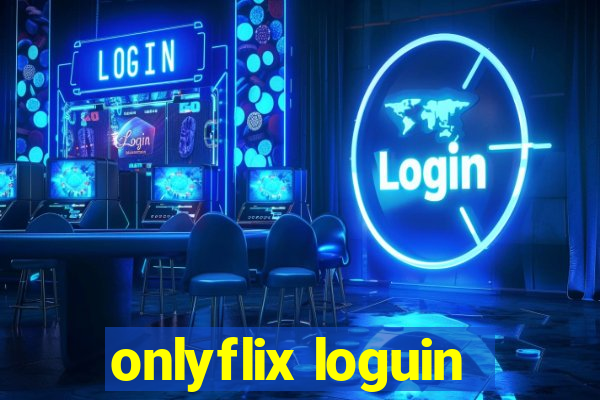 onlyflix loguin