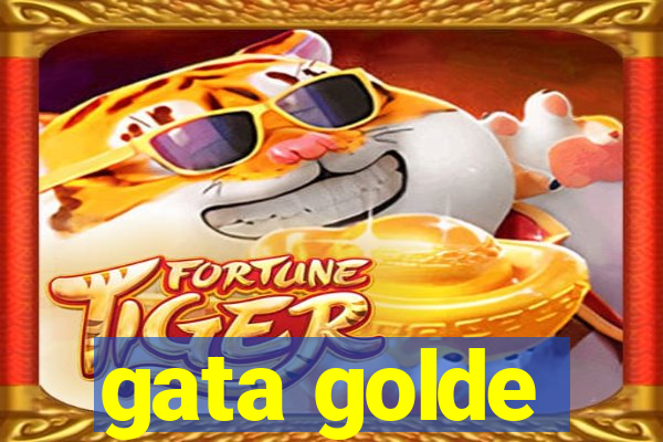 gata golde