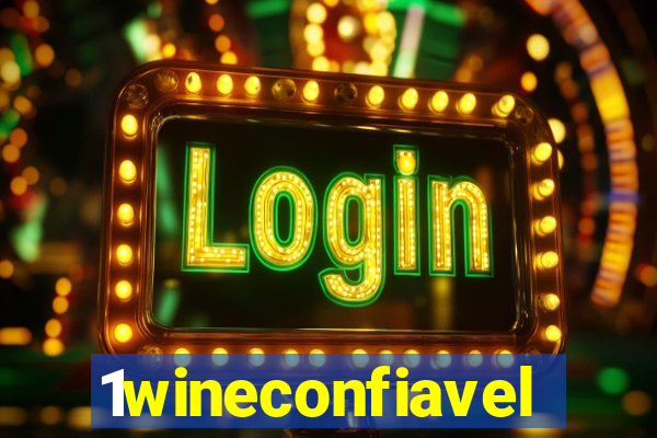 1wineconfiavel