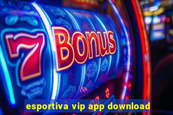 esportiva vip app download