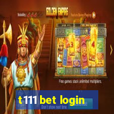 t111 bet login