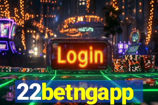 22betngapp