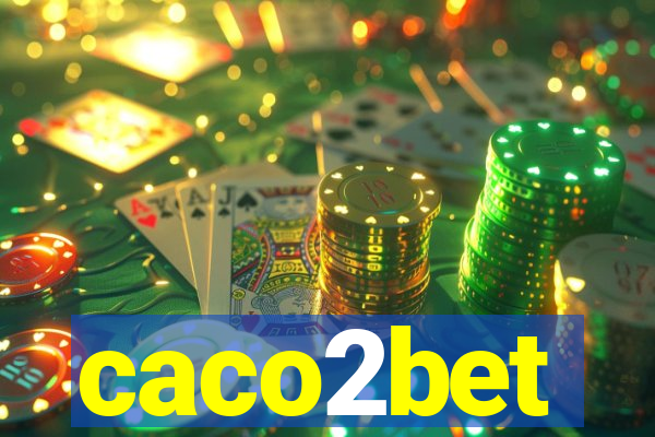 caco2bet