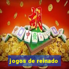 jogos de reinado