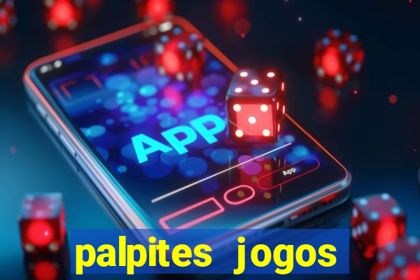 palpites jogos quarta feira