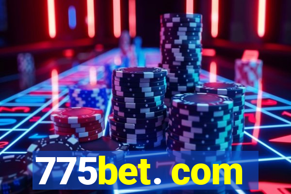 775bet. com