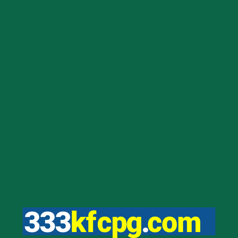 333kfcpg.com