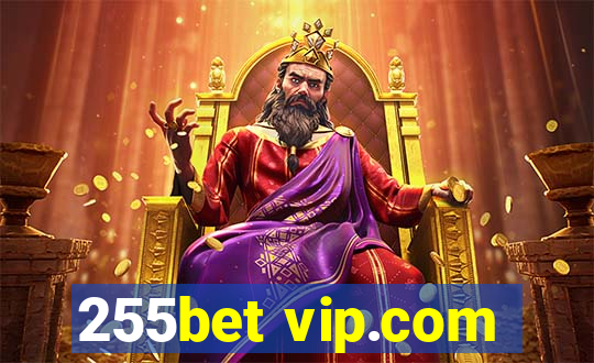 255bet vip.com