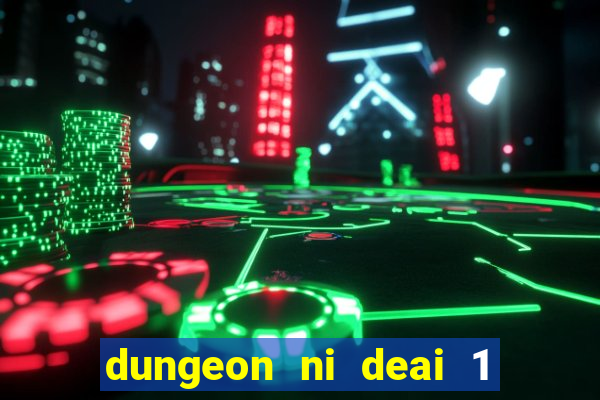 dungeon ni deai 1 temporada dublado