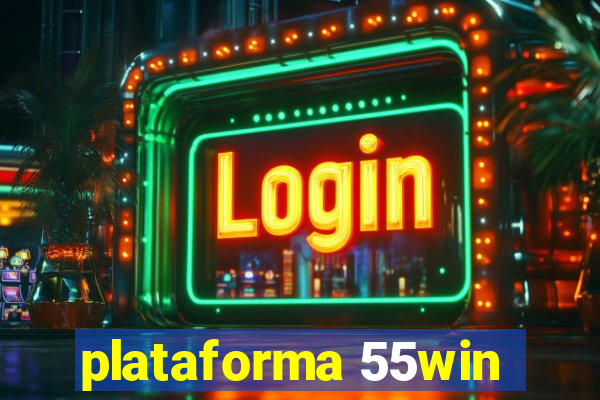 plataforma 55win