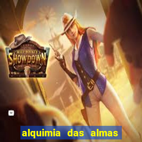 alquimia das almas 3 temporada