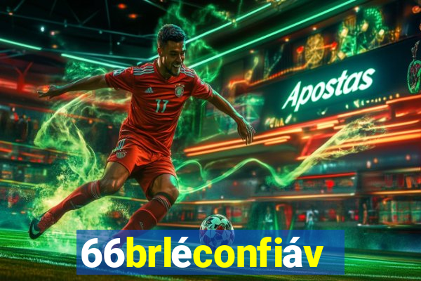 66brléconfiável