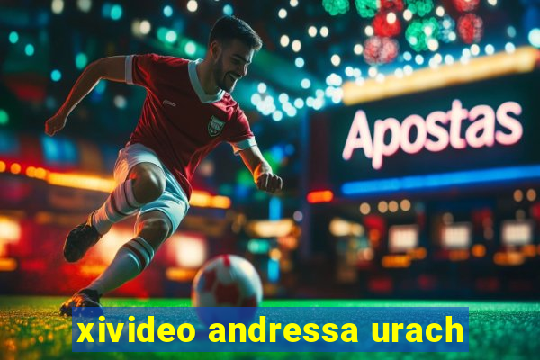 xivideo andressa urach