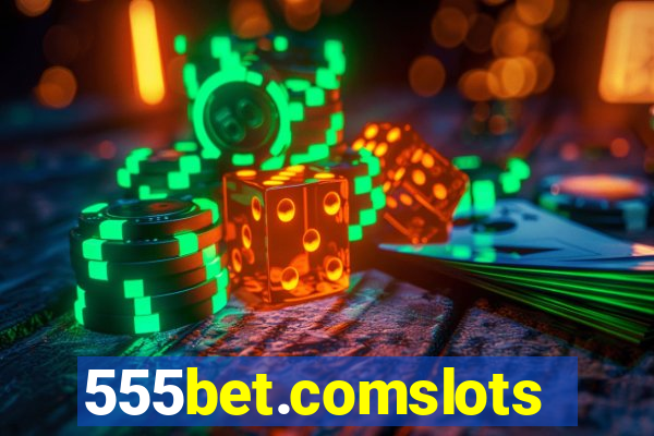 555bet.comslots