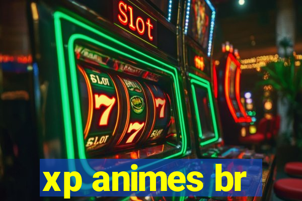 xp animes br