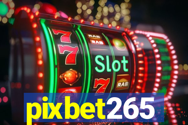 pixbet265