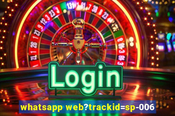 whatsapp web?trackid=sp-006