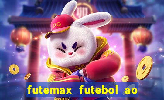 futemax futebol ao vivo atualizado