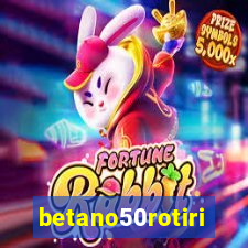 betano50rotiri