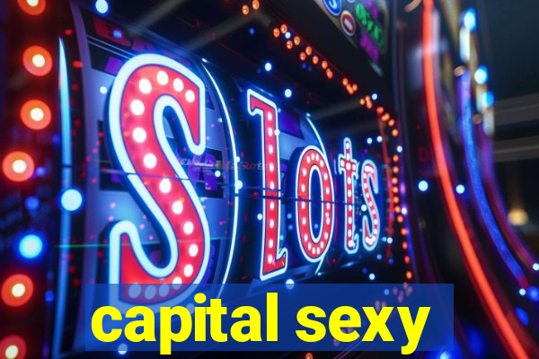 capital sexy