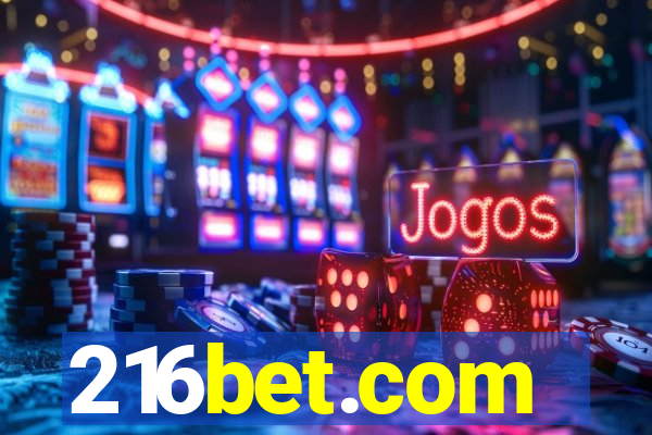 216bet.com