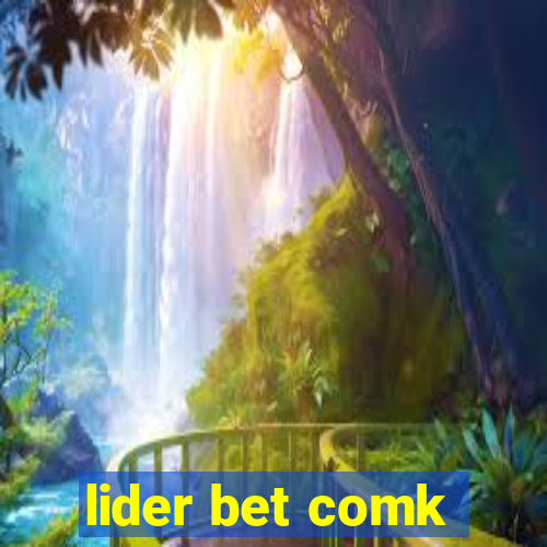 lider bet comk