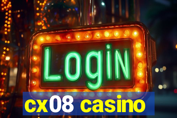 cx08 casino