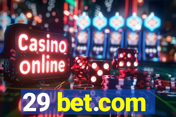 29 bet.com