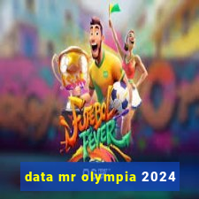 data mr olympia 2024