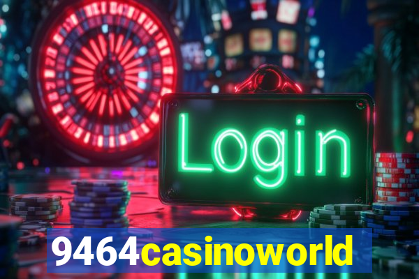 9464casinoworld