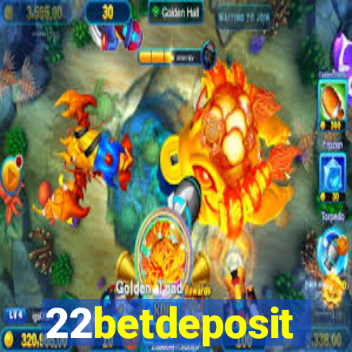 22betdeposit