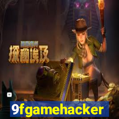 9fgamehacker