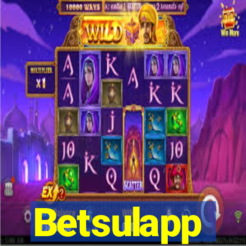 Betsulapp