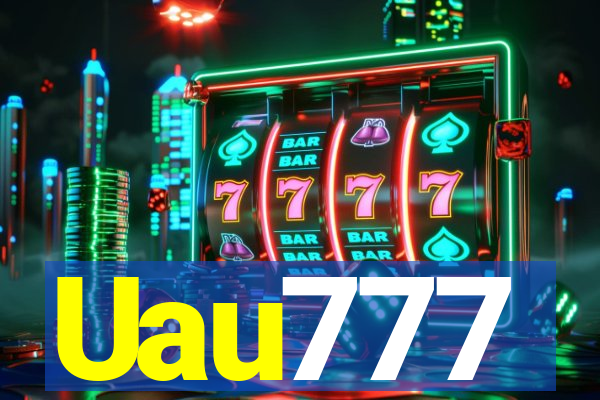 Uau777