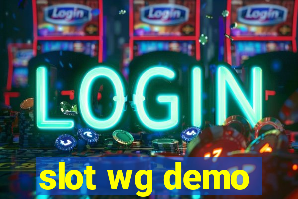 slot wg demo