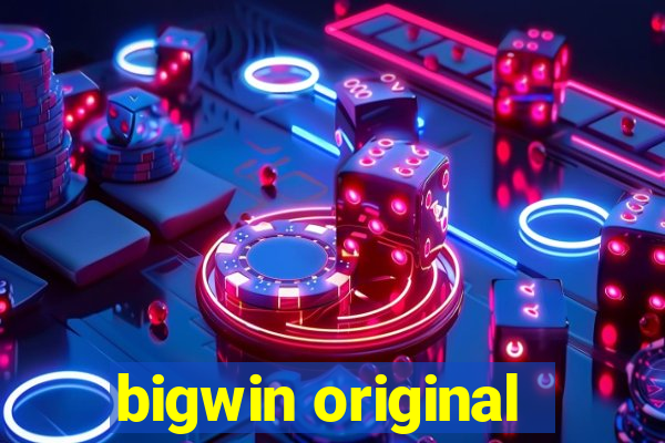 bigwin original