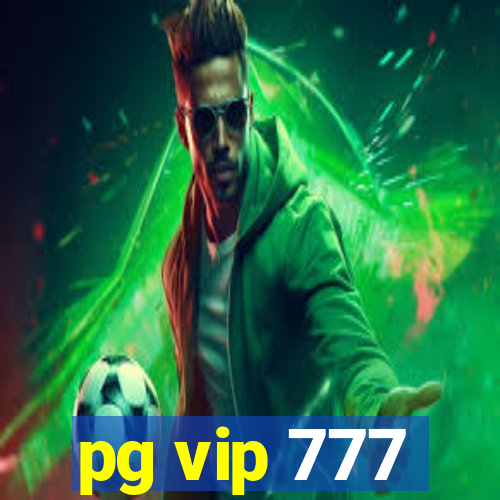 pg vip 777