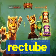 rectube