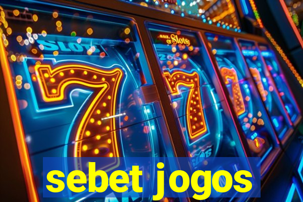 sebet jogos