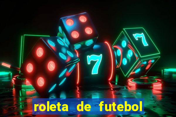 roleta de futebol carreira roleta de jogadores de futebol