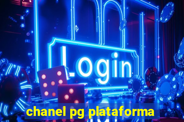 chanel pg plataforma