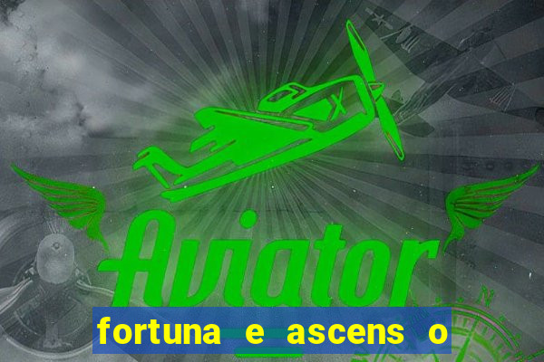 fortuna e ascens o livro pdf download